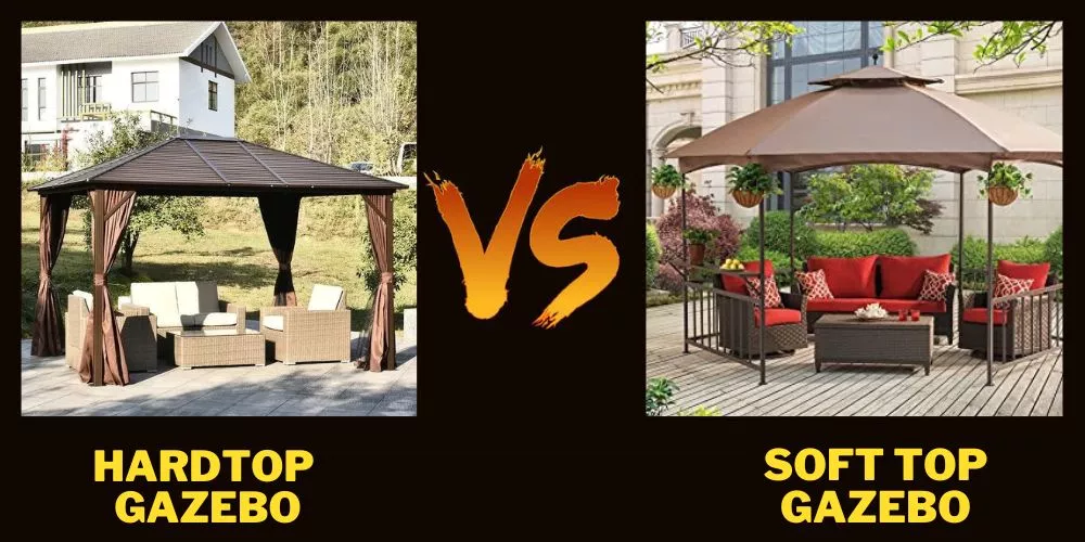 Hardtop vs Soft Top Gazebo: Differences and Similarities