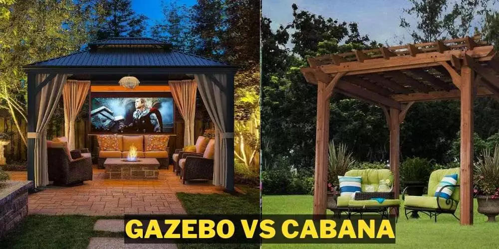 Gazebo Vs Cabana: Which One Is Better Buy In 2024 & Why?